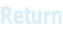 Return